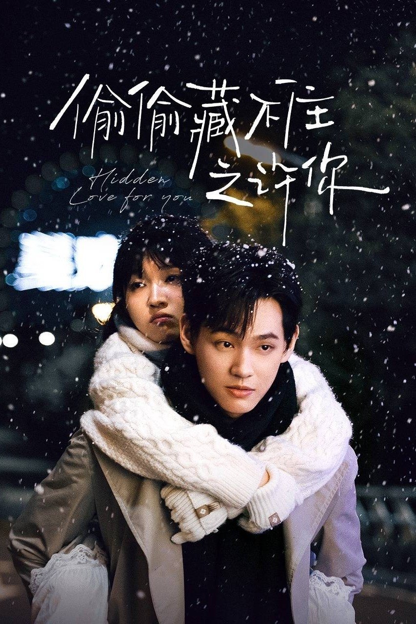 Vụng Trộm Không Thể Giấu: Hứa Hẹn – Hidden Love For You