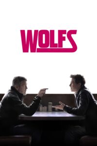 “Sói” Thủ Đối Đầu – Wolfs