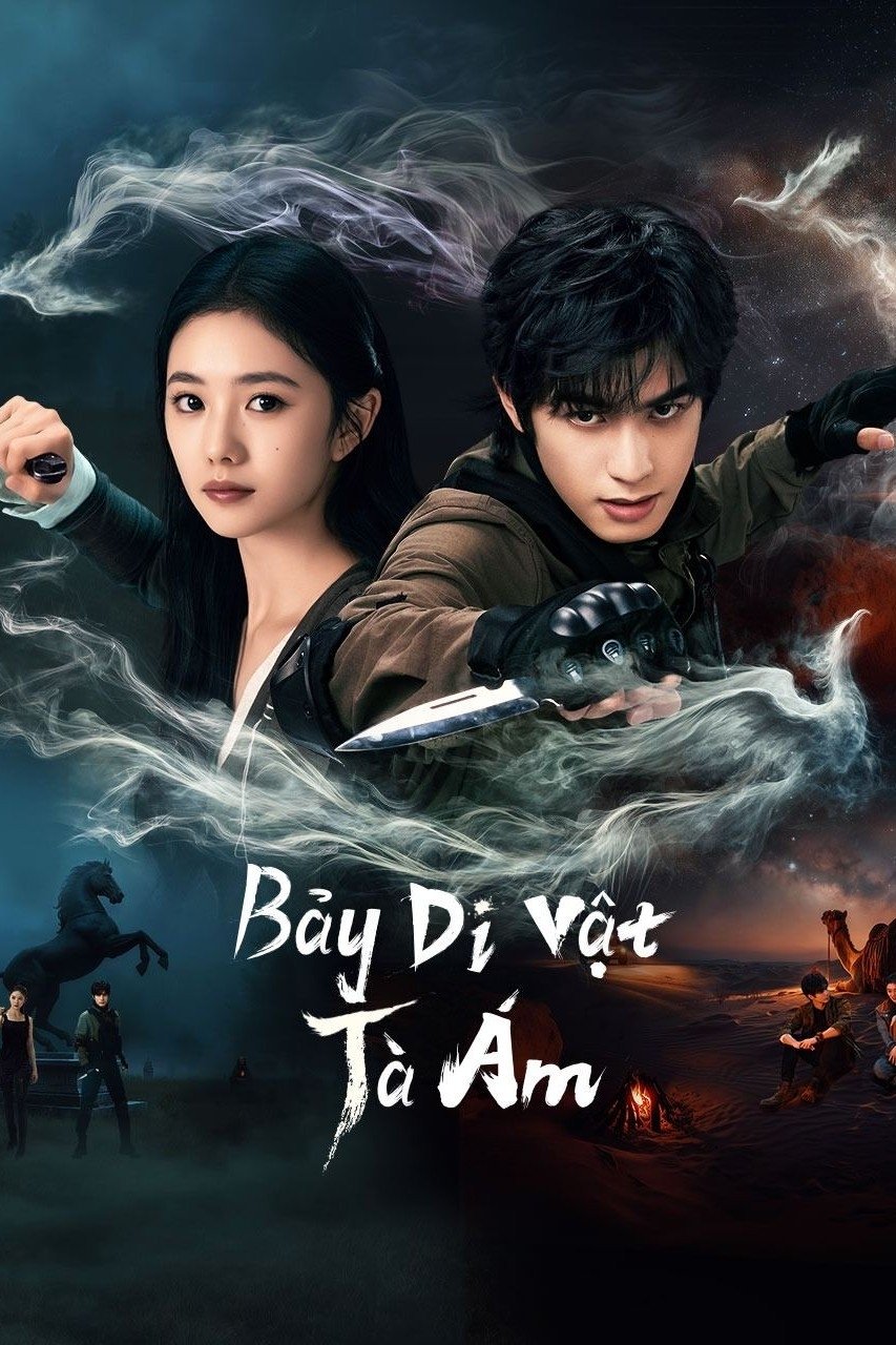 Bảy Di Vật Tà Ám – The Seven Relics of ill Omen